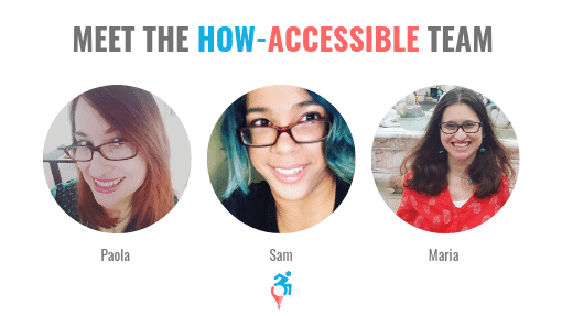 Meet the How Accessible Team