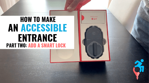 Make an Entrance More Accessible Pt 2: Add a Smart Lock and Pull Handles